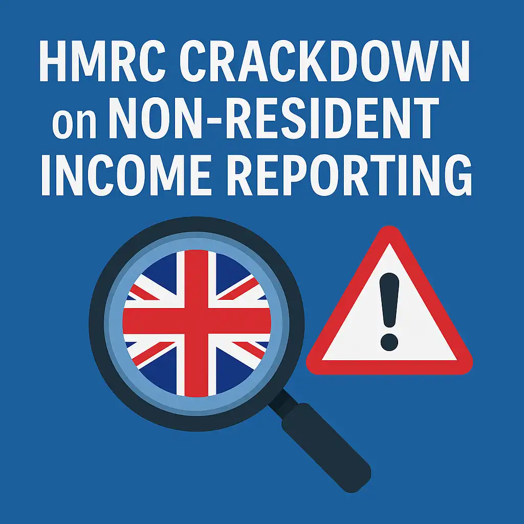 HMRC Crackdown on Non-Resident Income Reporting 